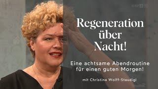 Eine achtsame Abendroutine für einen guten Morgen  Interview mit Christina WolffStaudigl [upl. by Orbadiah]