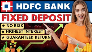 HDFC Bank FD Interest Rate 2023  HDFC Fixed Deposit Interest Rate [upl. by Ahoufe]