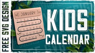 Kids Calendar Laser Cut  Kids Calendar DIY Room Decor  FREE Laser Cut [upl. by Attenehs]