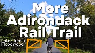 Adirondack Rail Trail Lake Clear to Floodwood [upl. by Aihtnyc845]