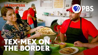 How TexMex Food Unites Across Borders  La Frontera With Pati Jinich  Full Episode [upl. by Laikeze123]