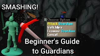 Beginners Guide to Guardians  How to Guardians  Old School RuneScape  OSRS [upl. by Atirat682]