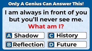 ONLY A GENIUS CAN ANSWER THESE TRICKY RIDDLES  Riddles Quiz [upl. by Mahmoud796]