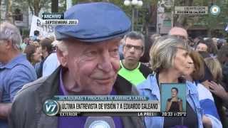 Visión 7  Última entrevista de Visión 7 a Eduardo Galeano [upl. by Liban]