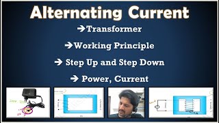 Alternating Current  L9  Transformer  Step Up Step Down  Working principle  EMF  Current [upl. by Adnorahc]