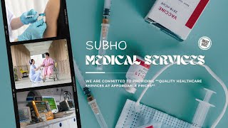 SUBHO MEDICAL SERVICES  Affordable Diagnostic amp Medical Services in Your Area [upl. by Ilwain687]