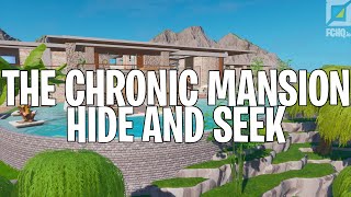 The Chronic Mansion  Hide amp Seek Fortnite Creative Map  Code [upl. by Wittenburg]