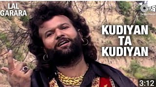 Kudiyan Ta Kudiyan  Hans Raj Hans Punjabi Song Album  Lal Garara  90s Punjabi Hit Songs [upl. by Notsnhoj]