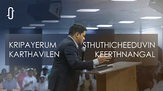 Kripayerum Karthavilen Vishwasam x Stuthicheeduvin Keerthanangal  Bethel Worship Team Rendition [upl. by Shulins475]