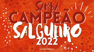 SALGUEIRO 2022 SAMBA CAMPEÃO OFICIAL COM LETRA SIMULTÂNEA [upl. by Aicenaj384]