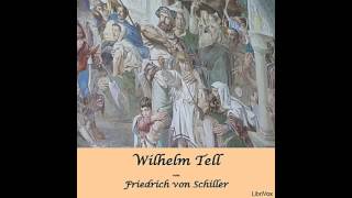 Wilhelm Tell  Friedrich Schiller [upl. by Enneire]