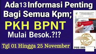 ADA 13 INFO PENTING UNTUK BESOK 0125 NOVEMBER SEMUA KPM PKH BPNT KPM INI YG MASIH BISA CAIR [upl. by Seldon622]