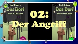 QuitschiLiest “Das Dorf  Das Ende“ 02 ❤ DER ANGRIFF ❤ Minecraft Hörbuch von Karl Olsberg [upl. by Arded]