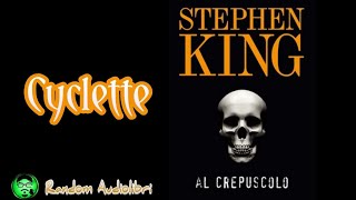 NoEdit172 ☆ Cyclette  AL CREPUSCOLO di Stephen King ● AUDIOLIBRO [upl. by Annohsat]