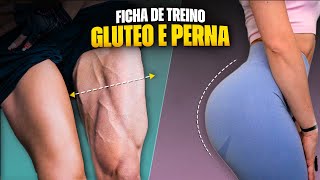 TREINO PARA ENGROSSAR PERNA E CRESCER GLÚTEOS MAIS RÁPIDO  FICHA COM TODOS EXERCÍCIOS [upl. by Enileuqcaj]