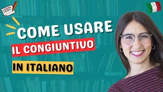 Come usare il CONGIUNTIVO webinar  Imparare italiano [upl. by Alveta]