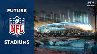 🇺🇸 Future NFL Stadiums [upl. by Mohandis452]