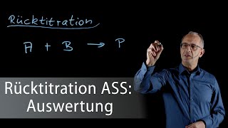 Rücktitration Acetylsalicylsäure Auswertung [upl. by Eirene899]