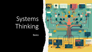 The basics of systems thinking 2023 [upl. by Hebbe794]