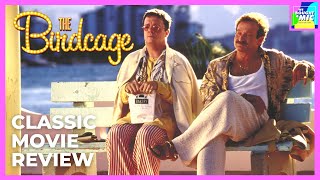 The Birdcage  Movie Review [upl. by Dickman]