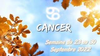 CANCER  FIN SEPTEMBRE 2022  💸 Méfiezvous des propositions dargent et réfléchissez à lavenir 🤔 [upl. by Litsyrk]