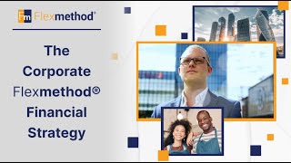 The Corporate Flexmethod® Strategy [upl. by Enom]