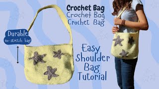 Crochet Shoulder Bag Tutorial ⭐ nostretch crochet bag [upl. by Orsino]