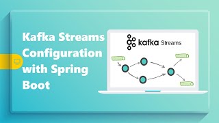 Configure Kafka Streams with Spring Boot  Implement Kafka Streams DSL filter mapValues methods [upl. by Tereb141]