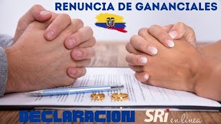 Formulario declaración de legado o donaciones SRI Renuncia de gananciales Ecuador 2023 [upl. by Ferri229]