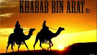 SAHABA SERIES  KHABAB BIN ARAT [upl. by Deevan]