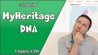 MyHeritage DNA Review 2019 Update  Genetic Genealogy Explained [upl. by Anahsahs]