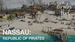 Nassau Republic of Pirates  The Pirates Port [upl. by Aiuqenehs]