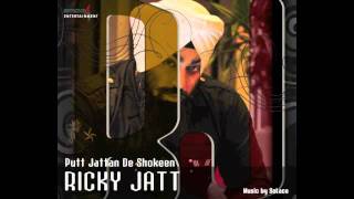 Putt Jattan De Shokeen  Ricky Jatt Music by Solace amp Lyrics by Amarvir Brar [upl. by Akkina]