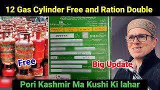 12 Gas Cylinder Free and Ration Double  Pora Kashmir Kush Hua Video Viral [upl. by Aretha]