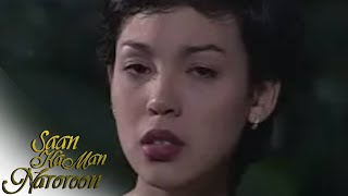 Saan Ka Man Naroroon Full Episode 27  ABS CBN Classics [upl. by Nordek]