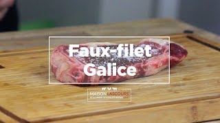 Fauxfilet de Boeuf Galice  Recette [upl. by Adnertal]