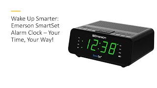 Wake Up Smarter Emerson SmartSet Alarm Clock – Your Time Your Way [upl. by Ah]