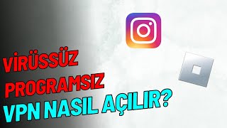 VPN NASIL AÇILIR PROGRAMSIZ  TORRENT MERKEZİ [upl. by Asante]