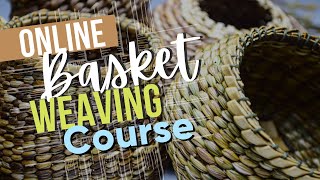 Twining with Soft Natural Materials  Online Basket Weaving Classes  Basketry for Beginners [upl. by Avraham]