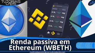 Conferindo rendimentos de Ethereum WBETH em Staking na corretora Binance [upl. by Serg83]