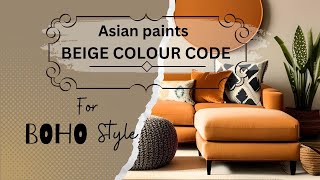 ASIAN PAINTS BEIGE COLOUR CODE [upl. by Handbook]