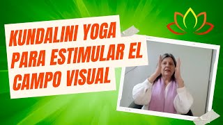 Un ejercicio de kundalini yoga para tomar conciencia de tu campo visual [upl. by Gabriellia578]