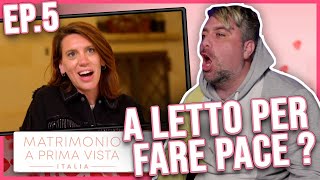 LITIGANO E FANNO PACE A LETTO  😅 MATRIMONIO A PRIMA VISTA  Stagione 9  Ep 5 [upl. by Newell]