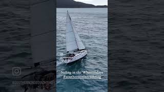 Sailing in the Whitsundays Australia  Great Barrier Reef southerncrossyachting sailingboat ⛵️😎 [upl. by Jacquenette218]