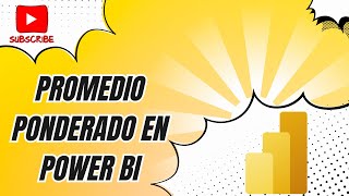 Promedio Ponderado en Power BI📢📢🔥 [upl. by Enelra]