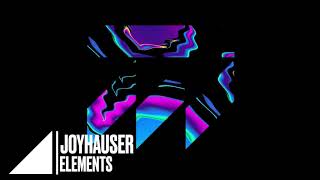 Joyhauser  Elements [upl. by Hunfredo344]