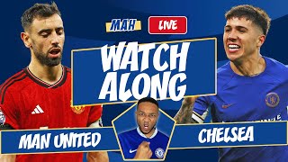 MAH LIVE MANCHESTER UNITED VS CHELSEA PREMIER LEAGUE EL CRÁPICO WATCHALONG [upl. by Latoya]