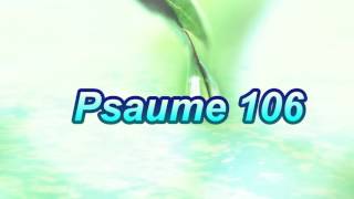 Psaume 106 [upl. by Ennazzus]