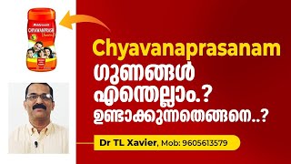 All About Chyavanaprasam  Dr T L Xavier Chyavanaprasam എങ്ങിനെ തയ്യാറാക്കാം ഗുണങ്ങൾ എന്തെല്ലാം [upl. by Timofei]