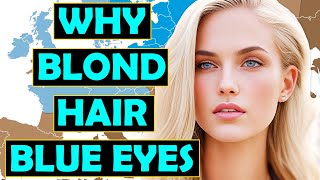 How Did Blond Hair amp Blue Eyes Spread to Europe [upl. by Chrisy109]